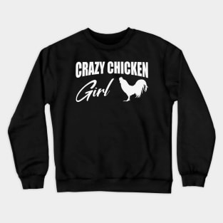 Crazy Chicken Girl Farmer Women Gift Crewneck Sweatshirt